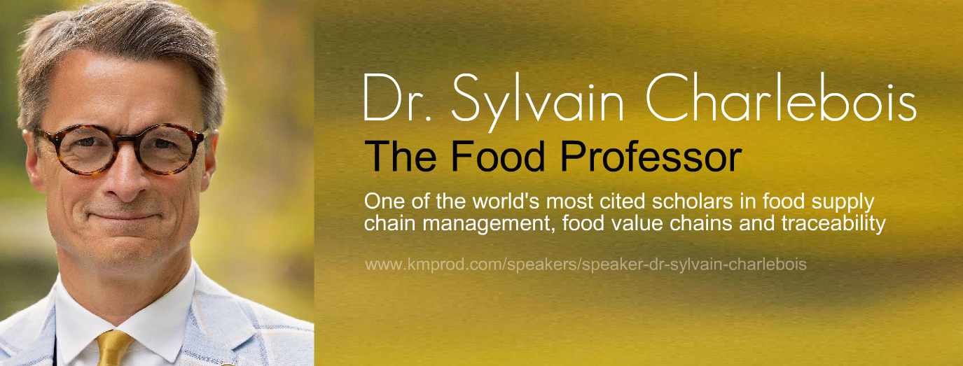 Dr. Sylvain Charlebois - The Food Professor & Food Supply Management Expert